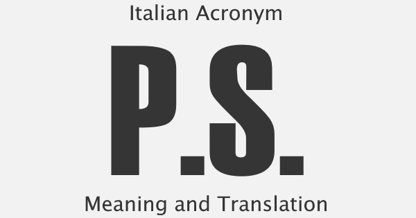 PS Acronym Meaning